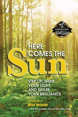 Here Comes the Sun by Wriston, Misti