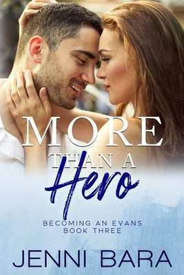 More Than a Hero by Bara, Jenni