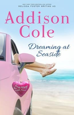 Dreaming at Seaside by Cole, Addison