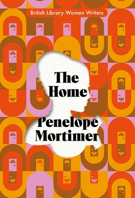 The Home by Mortimer, Penelope