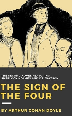 The Sign of the Four by Doyle, Arthur Conan