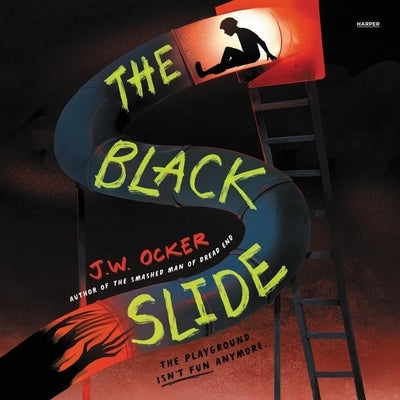 The Black Slide by Ocker, J. W.