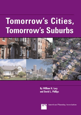 Tomorrow's Cities, Tomorrow's Suburbs by Lucy, William