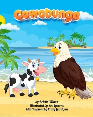 Cowabunga by Wilber, Brielle