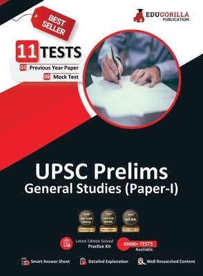 UPSC Prelims General Studies (Paper 1) Book 2023 (English Edition) - 8 Mock Tests and 3 Previous Year Papers (1300 Solved Objective Questions) with Fr by Edugorilla Prep Experts