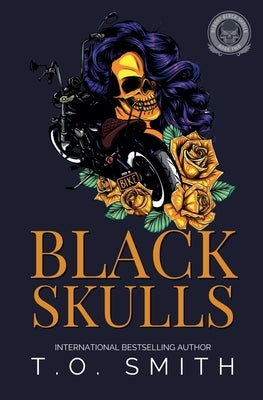 Black Skulls by Smith, T. O.