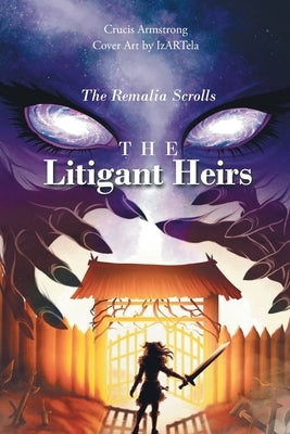 The Litigant Heirs by Armstrong, Crucis