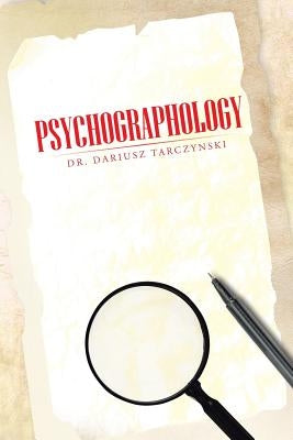 Psychographology by Tarczynski, Dariusz