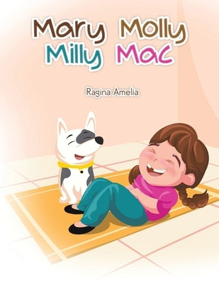 Mary Molly Milly Mac by Amelia, Ragina