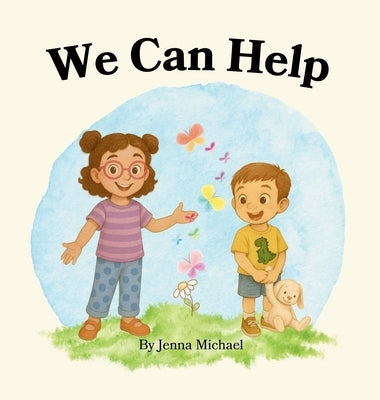We Can Help by Michael, Jenna