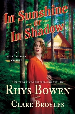 In Sunshine or in Shadow: A Molly Murphy Mystery by Bowen, Rhys