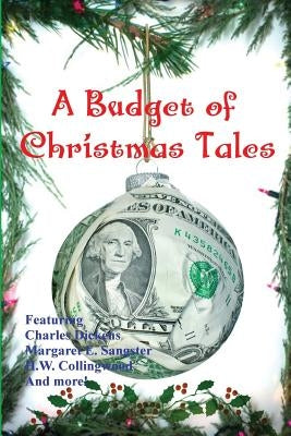 A Budget of Christmas Tales by Dickens, Charles