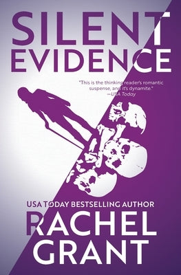 Silent Evidence by Grant, Rachel
