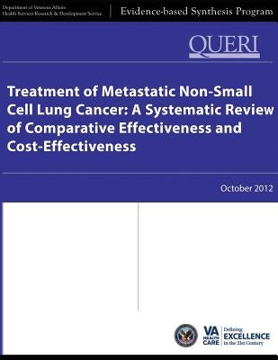 Treatment of Metastatic Non-Small Cell Lung Cancer: A Systematic Review of Comparative Effectiveness and Cost-Effectiveness by Service, Health Services Research