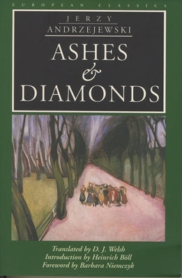 Ashes and Diamonds by Andrzejewski, Jerzy