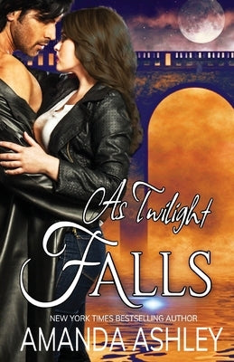 As Twilight Falls by Ashley, Amanda