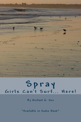 Spray by Uva, Michael Gerald
