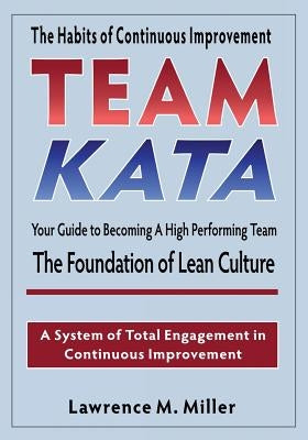 Team Kata by Miller, Lawrence M.