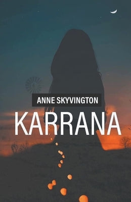 Karrana by Skyvington, Anne