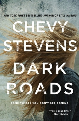 Dark Roads by Stevens, Chevy