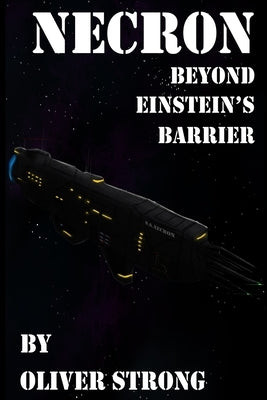 Necron: Beyond Einstein's Barrier by Strong, Oliver
