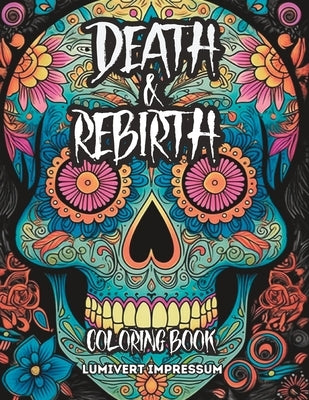 Death and Rebirth Coloring Book by Impressum, Lumivert
