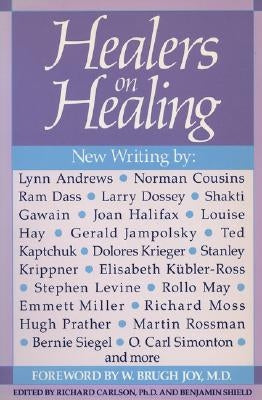 Healers on Healing by Carlson, Richard