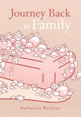 Journey back to family by Watkins, Nathaniel