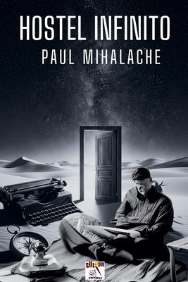 Hostel Infinito by Mihalache, Paul