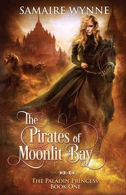 The Pirates of Moonlit Bay by Wynne, Samaire