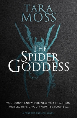 The Spider Goddess: Volume 2 by Moss, Tara