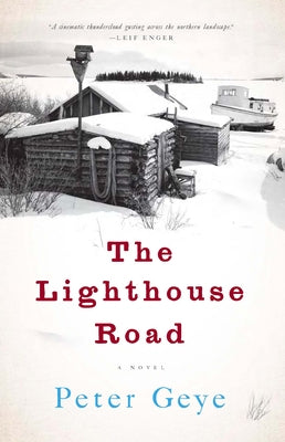 The Lighthouse Road by Geye, Peter