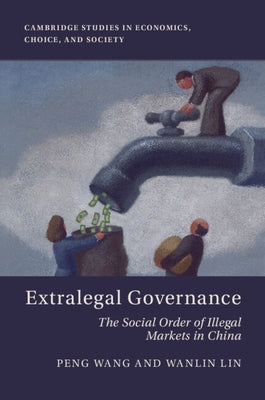 Extralegal Governance by Wang, Peng
