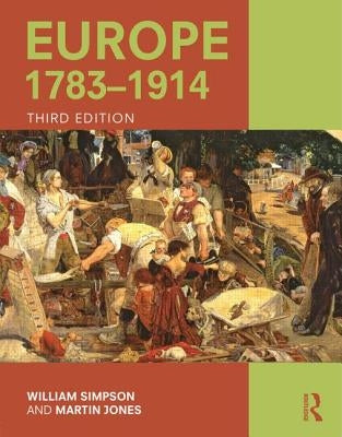 Europe 1783-1914 by Simpson, William