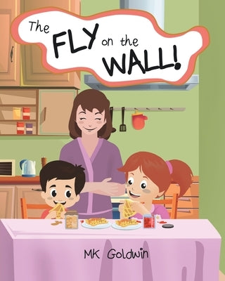 The Fly on the Wall by Goldwin, Mk