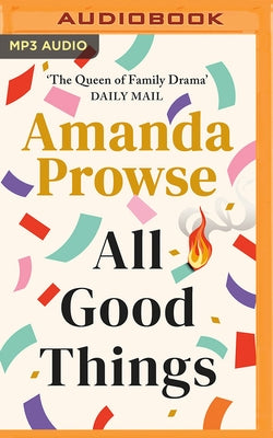 All Good Things by Prowse, Amanda