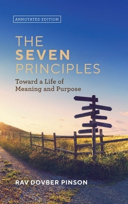 The Seven Principles: Annotated Edition by Pinson, Dovber