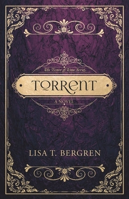 Torrent by Bergren, Lisa T.