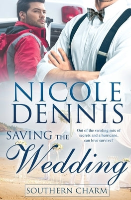 Saving the Wedding by Dennis, Nicole