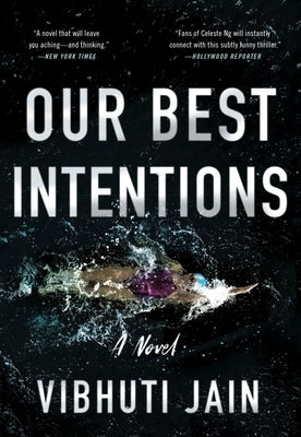 Our Best Intentions by Jain, Vibhuti