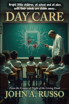 Day Care by Russo, John a.