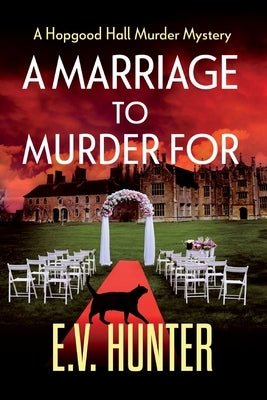 A Marriage To Murder For by Hunter, Evie