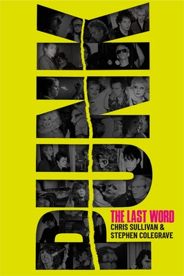 Punk: The Last Word by Colegrave, Stephen