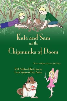 Kate and Sam and the Chipmunks of Doom by Nydam, Anne E. G.