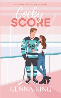 Cocky Score by King, Kenna