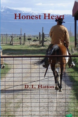 Honest Heart by Hatton, D. L.