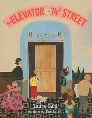 The Elevator on 74th Street by Gehl, Laura