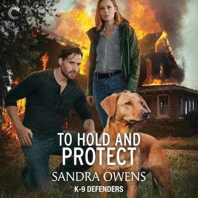 To Hold and Protect by Owens, Sandra