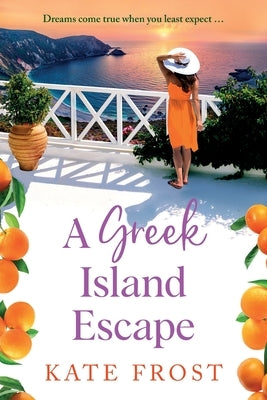 A Greek Island Escape by Frost, Kate