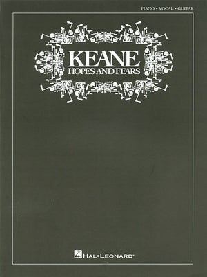 Keane: Hopes and Fears by Keane